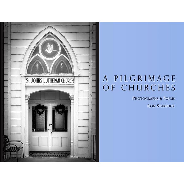 A Pilgrimage of Churches / Saint Julian Press, Inc., Ron Starbuck