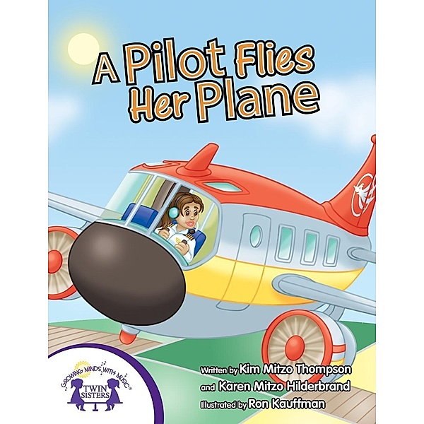 A Pilot Flies Her Plane, Karen Mitzo Hilderbrand, Kim Mitzo Thompson
