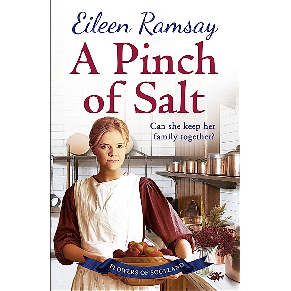 A Pinch of Salt / Flowers of Scotland Bd.3, Eileen Ramsay