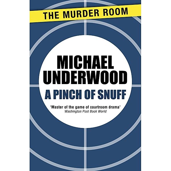 A Pinch of Snuff / Murder Room Bd.29, Michael Underwood