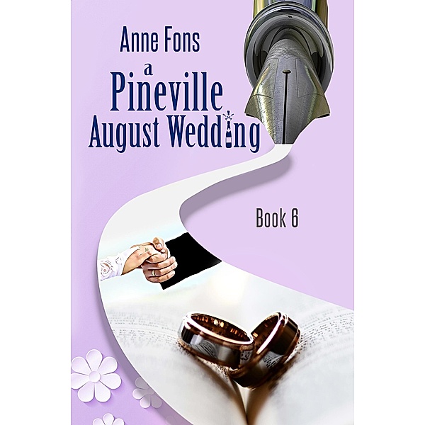 A Pineville August Wedding / Pineville, Anne Fons