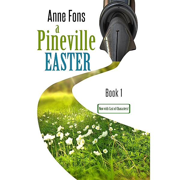 A Pineville Easter / Pineville, Anne Fons