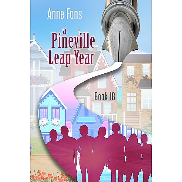 A Pineville Leap Year / Pineville, Anne Fons