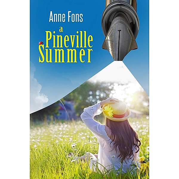 A Pineville Summer / Pineville, Anne Fons