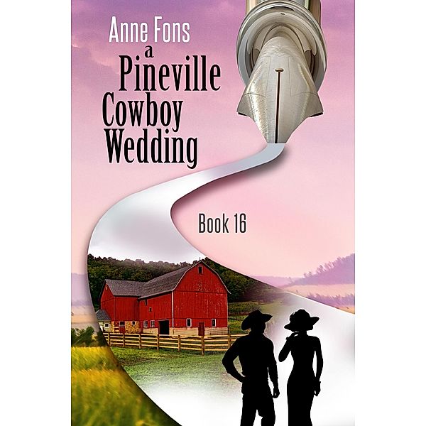 A Pineville Wedding / Pineville, Anne Fons