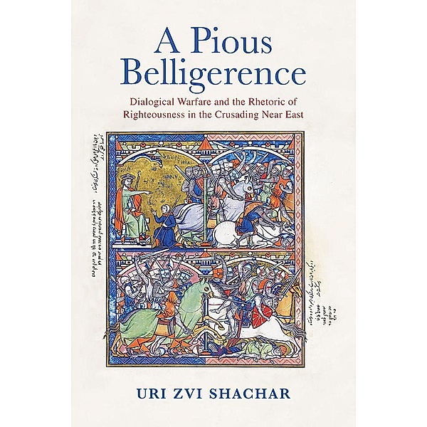A Pious Belligerence / The Middle Ages Series, Uri Zvi Shachar