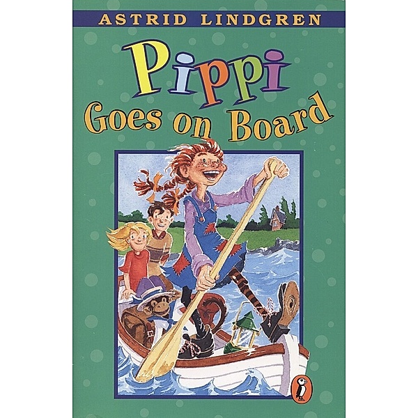 A Pippi Longstocking Storybook / Pippi Goes on Board, Astrid Lindgren