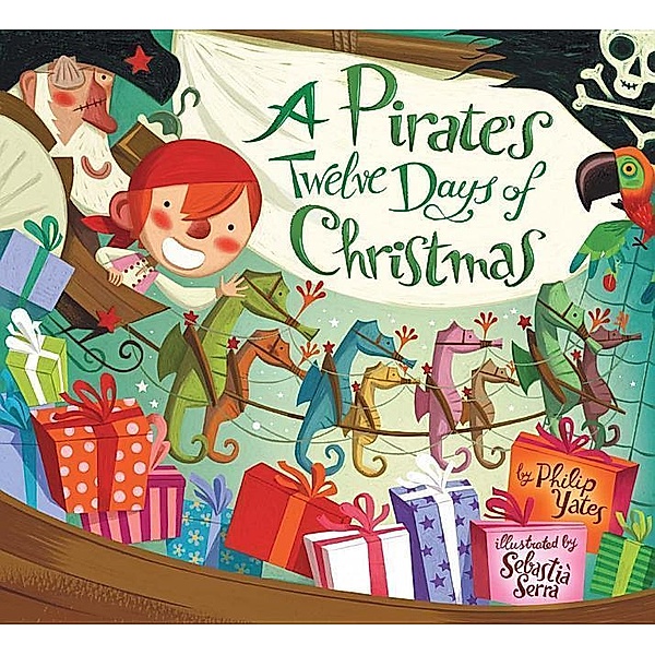 A Pirate's Twelve Days of Christmas, Philip Yates