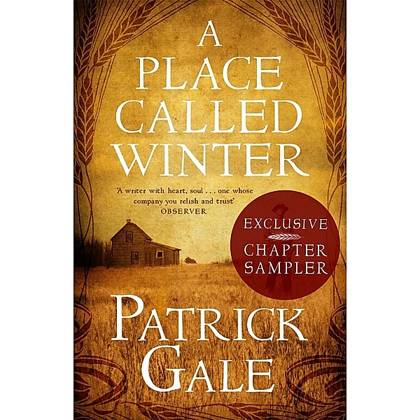 A PLACE CALLED WINTER: Exclusive Chapter Sampler, Patrick Gale