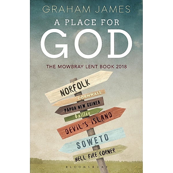A Place for God, Graham James