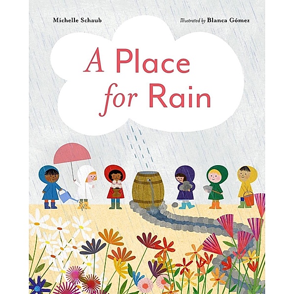 A Place for Rain, Michelle Schaub