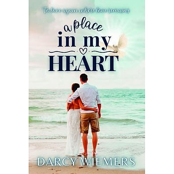 A Place In My Heart / Detective Sam Mackenzie series Bd.2, Darcy Wiemers