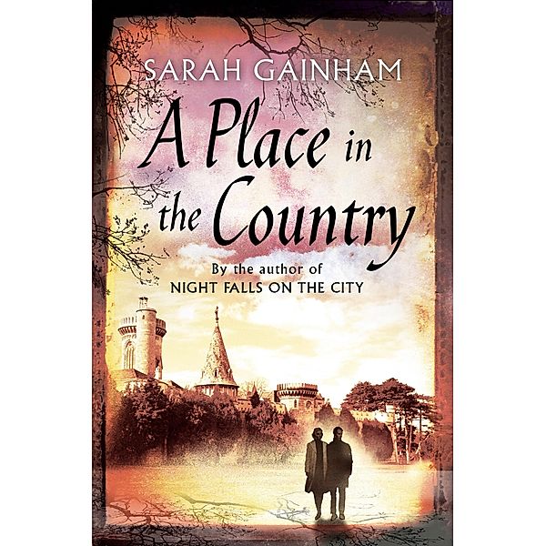 A Place in the Country, Sarah Gainham