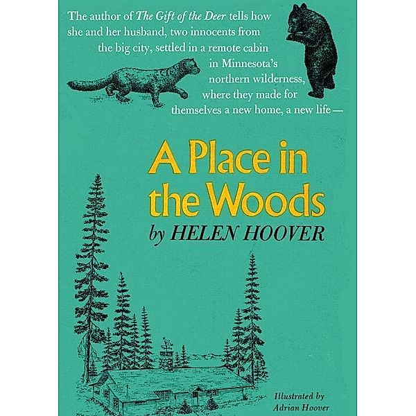 A PLACE IN THE WOODS, Helen Hoover