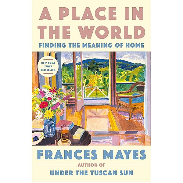 A Place in the World, Frances Mayes