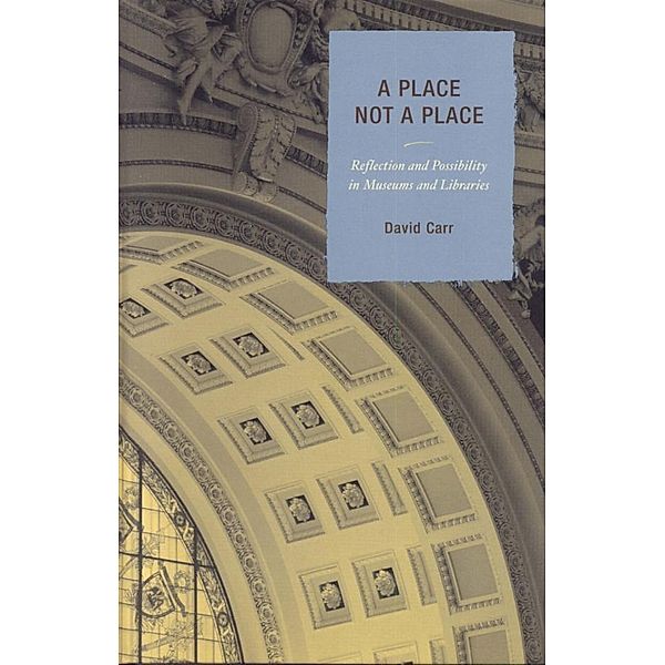 A Place Not a Place, David Carr