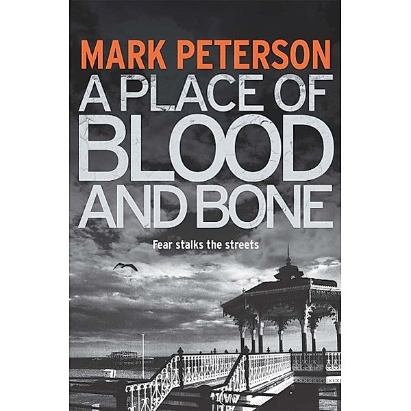 A Place of Blood and Bone, Mark Peterson