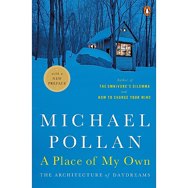 A Place of My Own, Michael Pollan
