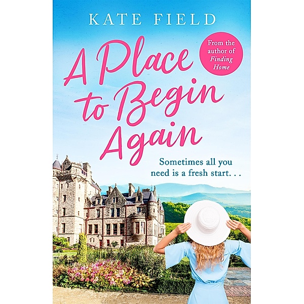 A Place to Begin Again, Kate Field