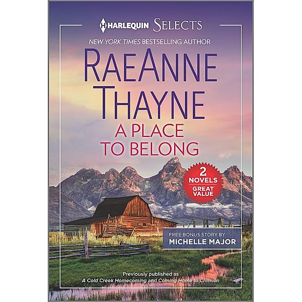 A Place to Belong, Raeanne Thayne, Michelle Major