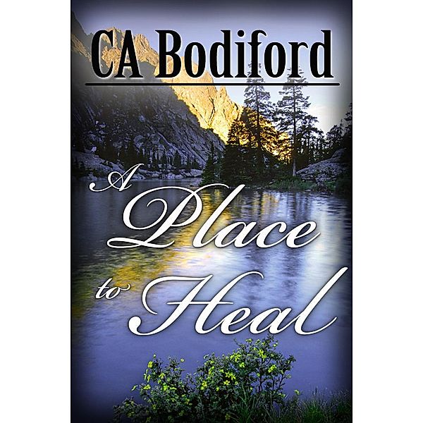 A Place to Heal, Ca J. D. Bodiford