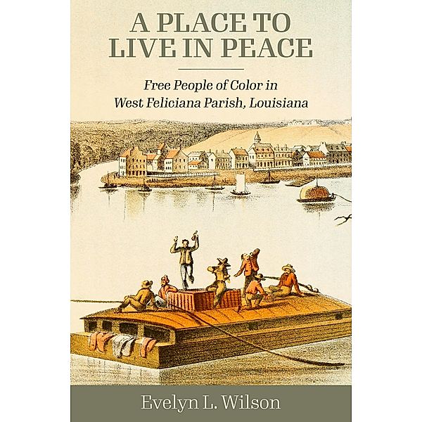 A Place to Live in Peace, Evelyn L. Wilson