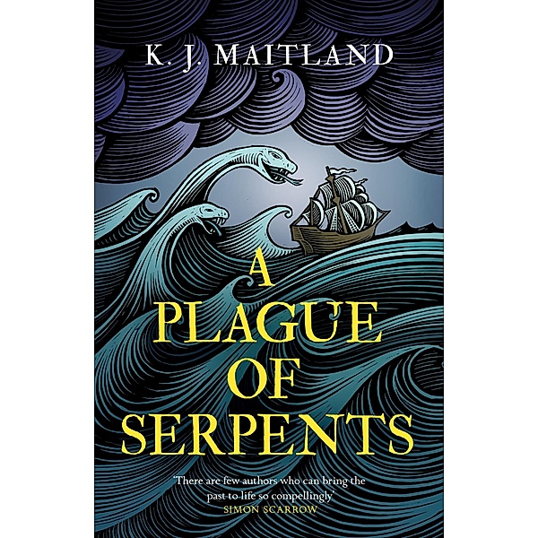 A Plague of Serpents / Daniel Pursglove, K. J. Maitland
