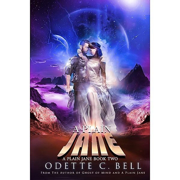 A Plain Jane Book Two / A Plain Jane, Odette C. Bell