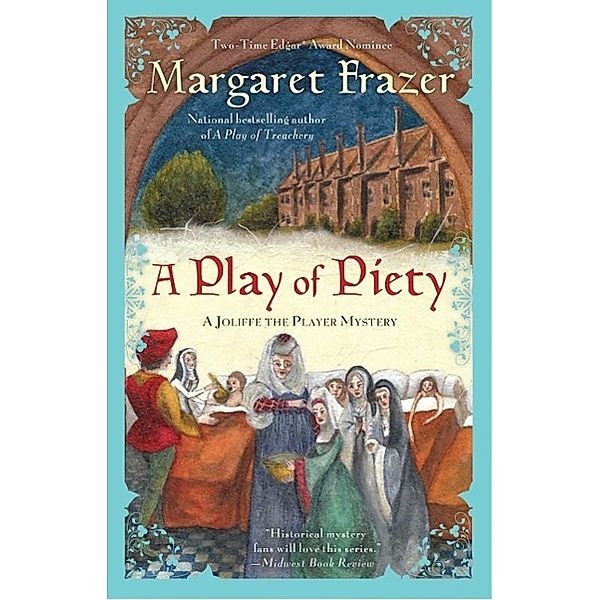 A Play of Piety / A Joliffe Mystery Bd.6, Margaret Frazer