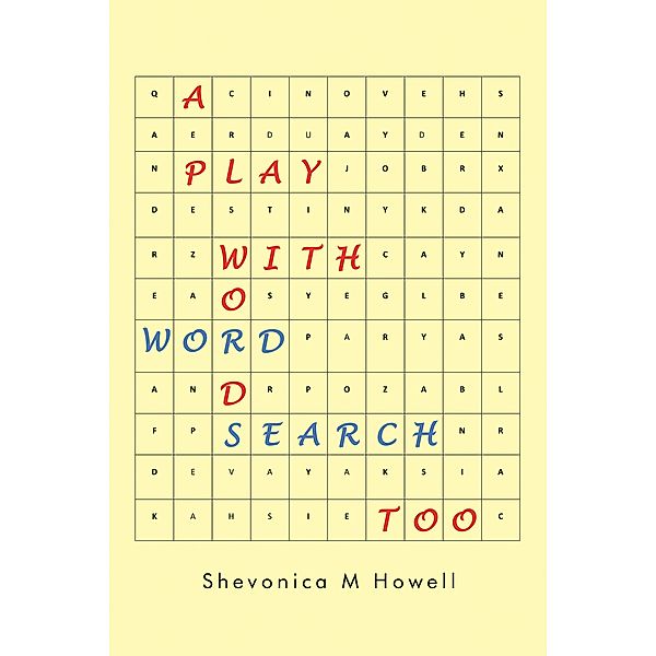 A Play with Words Word Search Too, Shevonica M Howell