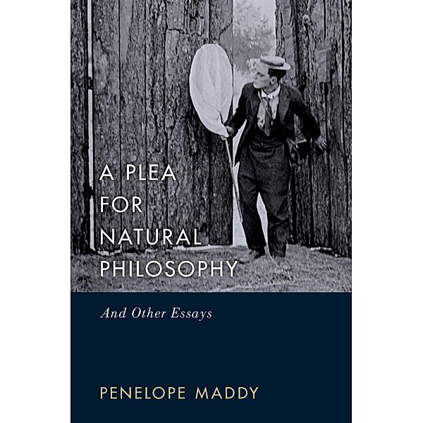 A Plea for Natural Philosophy, Penelope Maddy