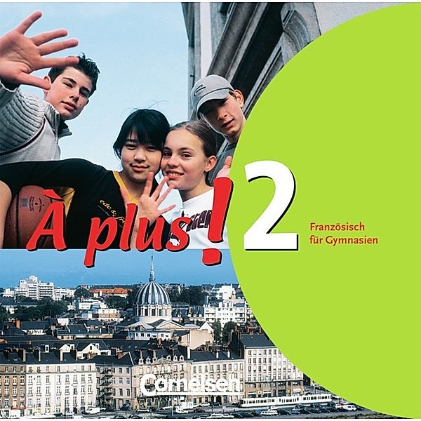 À plus!: 2 À plus ! - Französisch als 1. und 2. Fremdsprache - Ausgabe 2004 - Band 2
