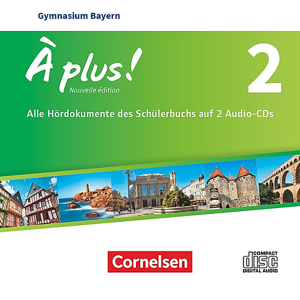 À plus ! - À plus ! - Französisch als 1. und 2. Fremdsprache - Bayern - Ausgabe 2017 - Band 2
