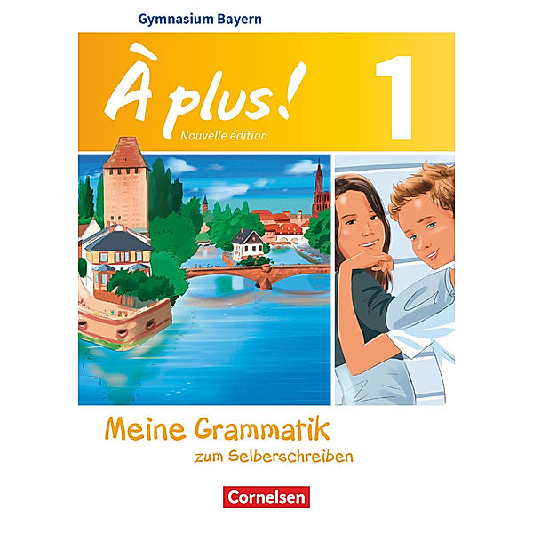 À plus ! - Französisch als 1. und 2. Fremdsprache - Bayern - Ausgabe 2017 - Band 1, Walpurga Herzog