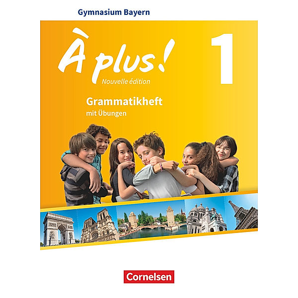 À plus ! - Französisch als 1. und 2. Fremdsprache - Bayern - Ausgabe 2017 - Band 1, Gertraud Gregor
