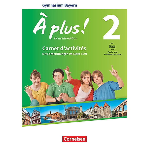 À plus ! - Französisch als 1. und 2. Fremdsprache - Bayern - Ausgabe 2017 - Band 2, Catherine Mann-Grabowski, Gertraud Gregor