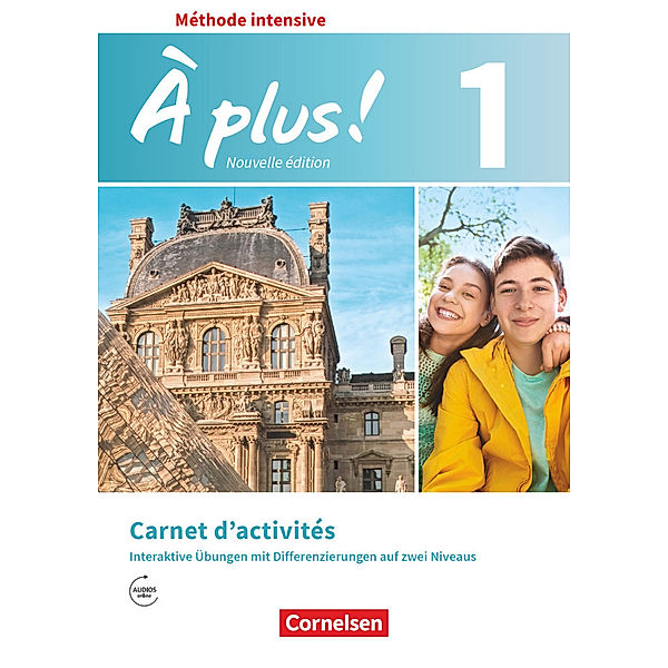 À plus ! - Französisch als 3. Fremdsprache - Ausgabe 2018 - Band 1, Catherine Jorissen, Dorothea Bachert
