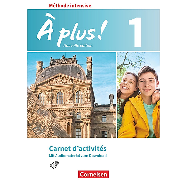 À plus ! - Französisch als 3. Fremdsprache - Ausgabe 2018 - Band 1, Catherine Jorissen, Dorothea Bachert