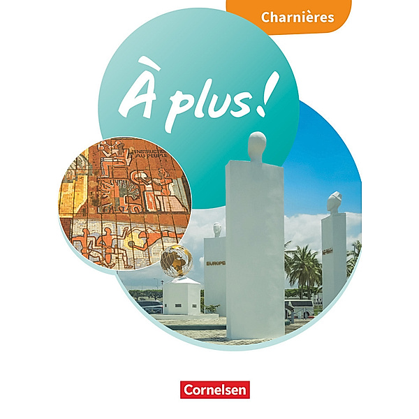 À plus ! Neubearbeitung - Französisch als 1. und 2. Fremdsprache - Ausgabe 2020 - Charnières