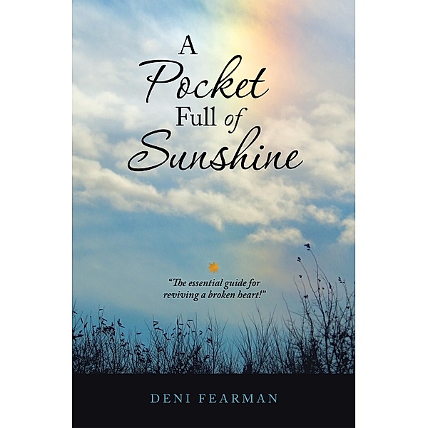 A Pocket Full of Sunshine, Deni Fearman