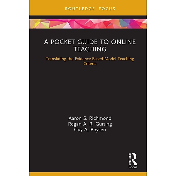 A Pocket Guide to Online Teaching, Aaron S. Richmond, Regan A. R. Gurung, Guy Boysen