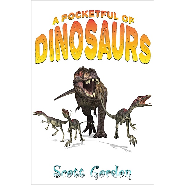 A Pocketful of Dinosaurs, Scott Gordon