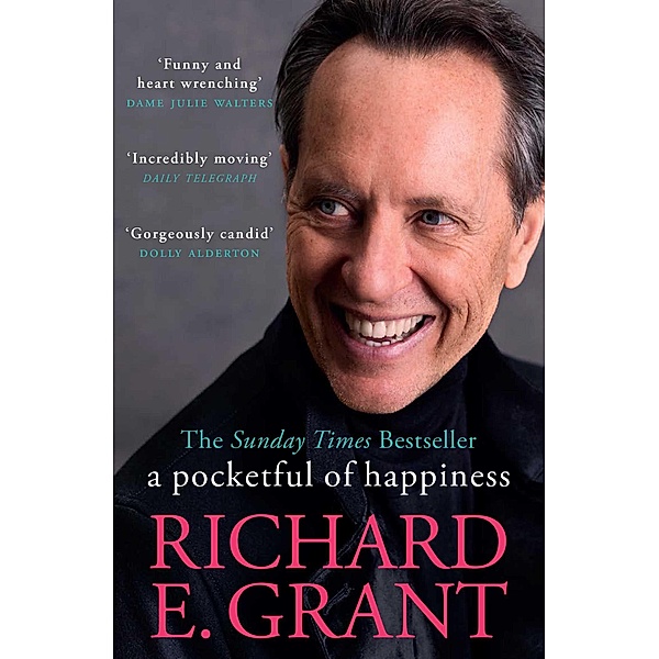 A Pocketful of Happiness, Richard E. Grant