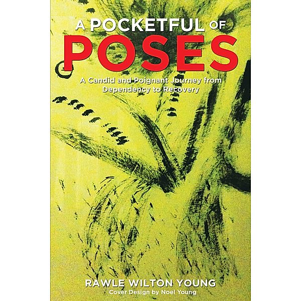 A Pocketful of Poses, Rawle Wilton Young