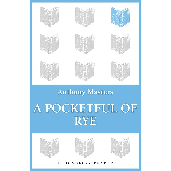 A Pocketful of Rye, Anthony Masters