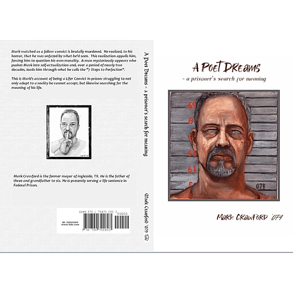 A Poet Dreams - A Prisoner's Search for Meaning, Mark Crawford '079