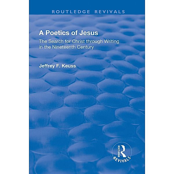 A Poetics of Jesus, Jeffrey F. Keuss