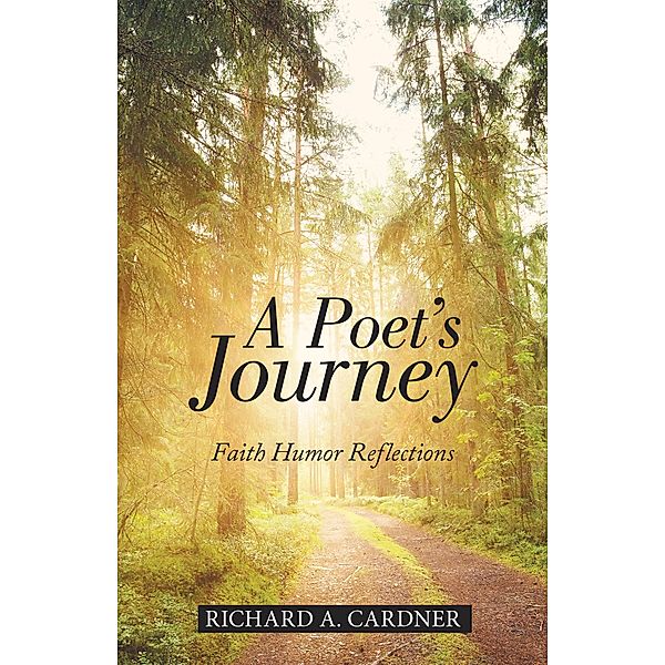 A Poet's Journey, Richard A. Cardner