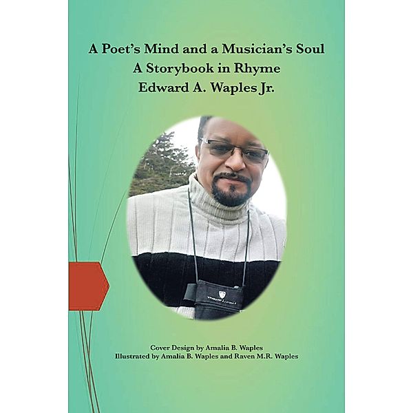 A Poet's Mind and a Musician's Soul, Edward Waples Jr.