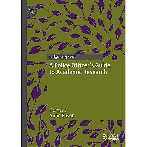 A Police Officer's Guide to Academic Research